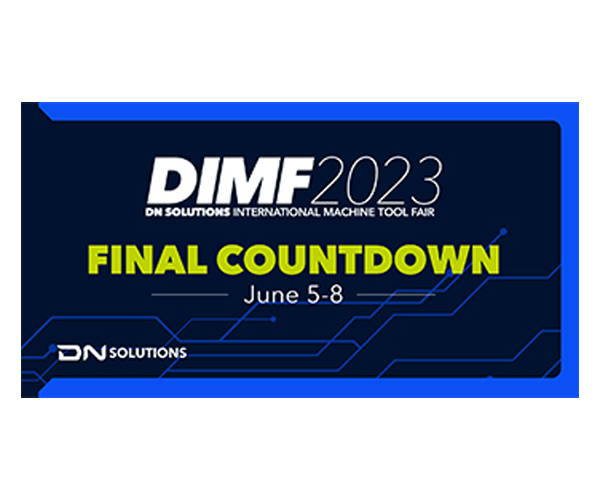 DIMF 2023. Рішення DN Solutions змінюють уявлення про передові технології обробки!