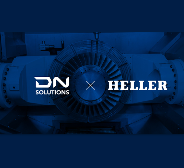 DN Solutions і HELLER СИНЕРГІЯ ПЕРЕДОВИХ ТЕХНОЛОГІЙ ДЛЯ СУЧАСНОГО МАШИНОБУДУВАННЯ